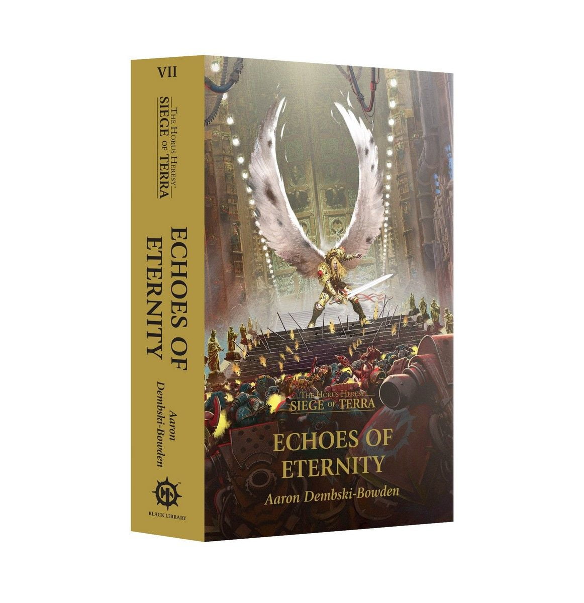 Warhammer: The Horus Heresy - Siege of Terra: Echoes of Eternity Paperback