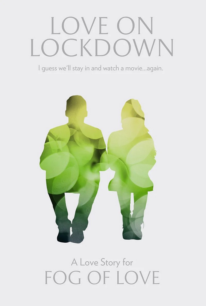 Fog of Love: Love on Lockdown By Hush Hush Projects